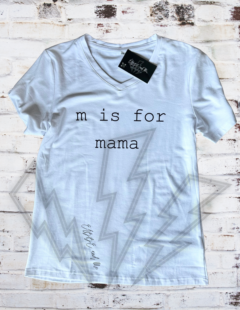 m is for mama
